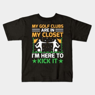 Footgolf Player Foot Golf Playing Footgolfers Footgolfing Kids T-Shirt